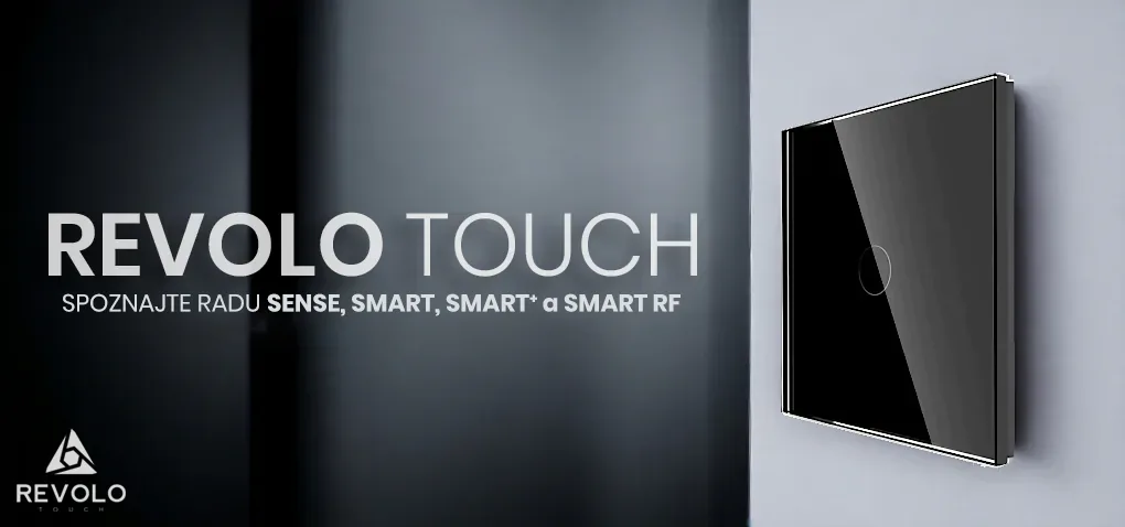 Revolo - spoznajte radu novych dotykovych vypinacov
